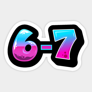 6-7 Sticker